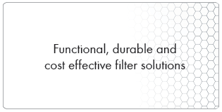functional, durbale filter solutions